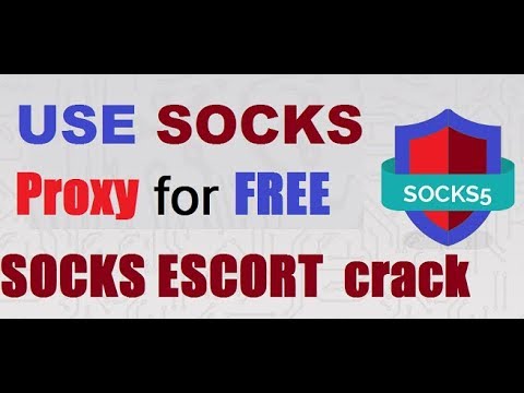 socksescort vpn free download